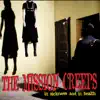 The Mission Creeps - In Sickness and in Health